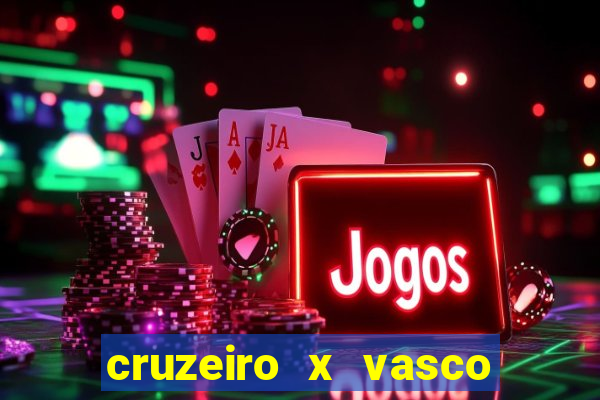 cruzeiro x vasco da gama multicanais